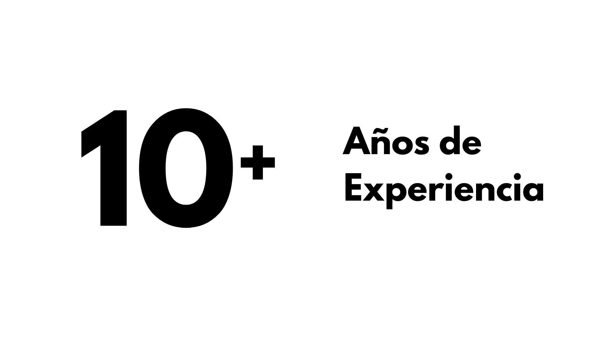 10+ años de experiencia