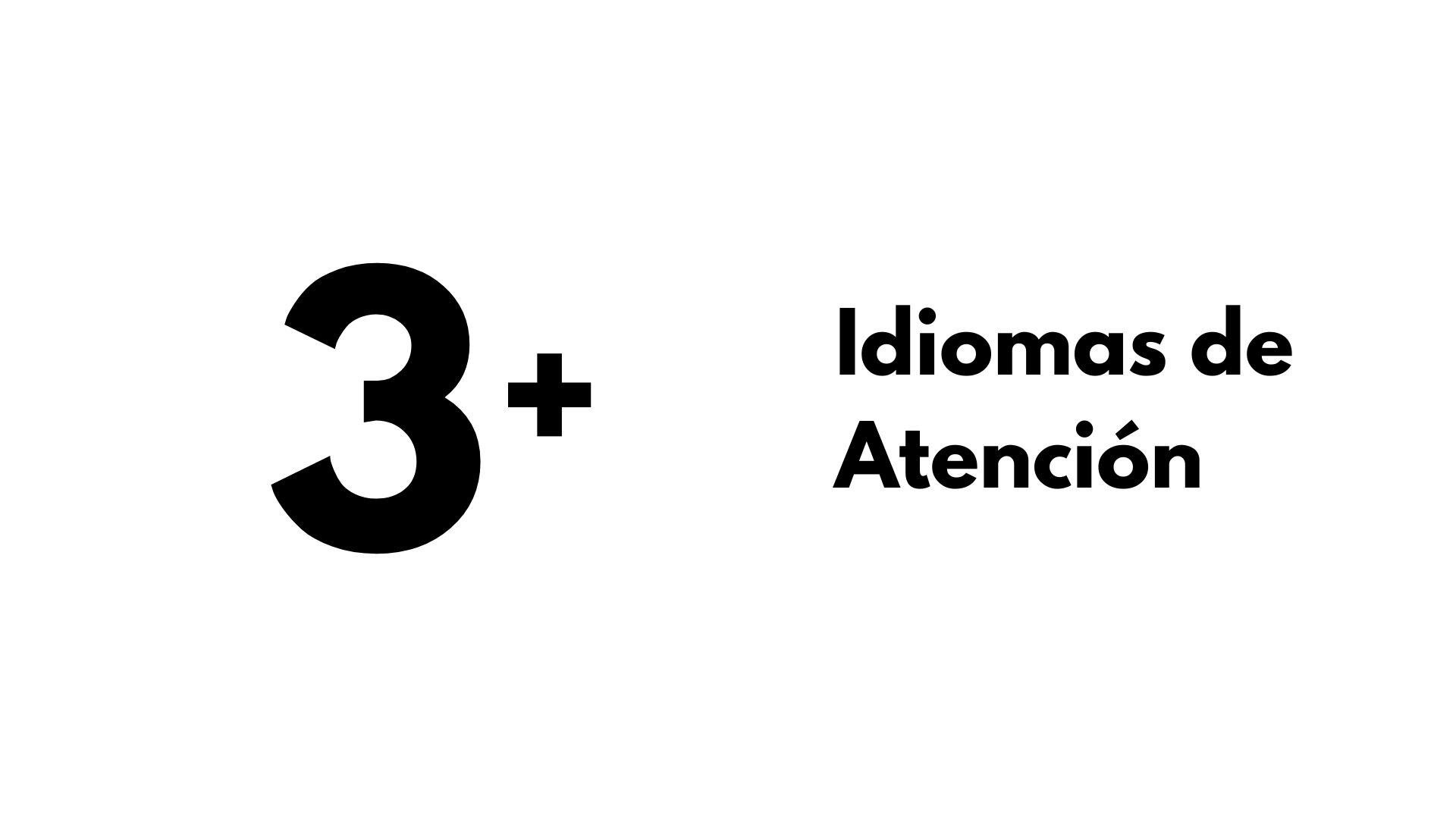 3+ idiomas de atención.